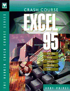 Crash Course: Excel 95 - Prince, Anne