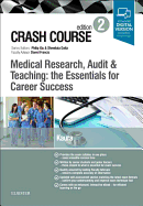 Crash Course Medical Research, Audit and Teaching: the Essentials for Career Success