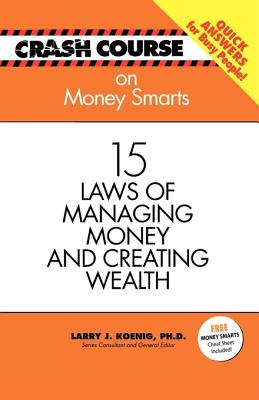 Crash Course: Money Smarts - Gilroy, Mark