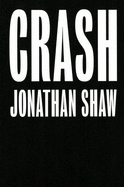 Crash: Jonathan Shaw