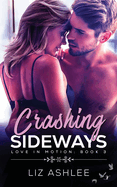 Crashing Sideways