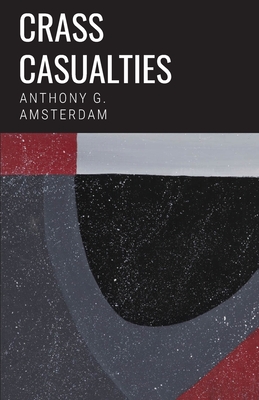 Crass Casualties - Amsterdam, Anthony G