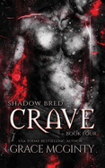 Crave: Shadow Bred Book 4