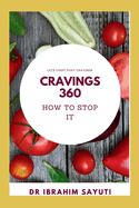 Cravings 360: HOW TO STOP IT/ wicked cravings/cravings Shon/ defeat your cravings/ defeat your cravings Glenn Livingston/cravings vitamins/cravings food basket