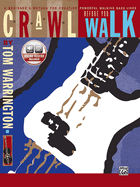 Crawl Before You Walk: A Beginner's Method for Creating Powerful Walking Bass Lines, Book & Online Audio