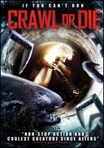 Crawl or Die - Oklahoma Ward