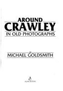 Crawley in Old Photographs