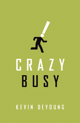 Crazy Busy (Pack of 25) - DeYoung, Kevin