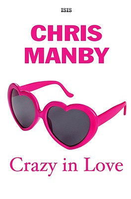 Crazy in Love - Manby, Chris