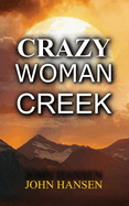 Crazy Woman Creek