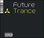 Cream: Future Trance