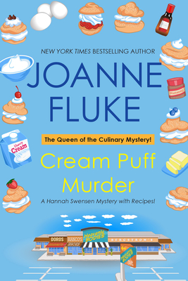 Cream Puff Murder: A Hannah Swensen Mystery with Recipes - Fluke, Joanne