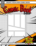 Create Your Own Comic Book: 50 Blank Comic Book Pages