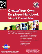 Create Your Own Employee Handbook "With CD": A Legal & Practical Guide - Guerin, Lisa, J.D., and DelPo, Amy, J.D.