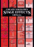 Create Your Own Stage Effects - Davies, Gill