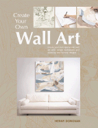 Create Your Own Wall Art - Donovan, Henny