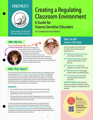 Creating a Regulating Classroom Environment: A Guide for Trauma-Sensitive Educators - Alexander, Jen, Ma, Ncc, and Paravano, Anna