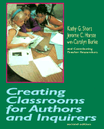 Creating Classrooms for Authors and Inquirers, Second Edition