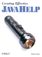 Creating Effective Java Help - Lewis, Kevin