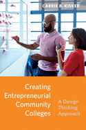 Creating Entrepreneurial Community Colleges: A Design Thinking Approach