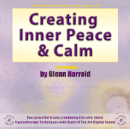 Creating Inner Peace & Calm