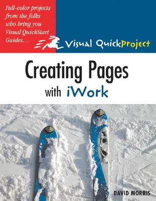 Creating Pages with iWork - Morris, David