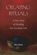 Creating Rituals