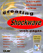 Creating Shockwave Web Pages with CD-ROM - Phillips Design Group, and Board, Perry, and O'Dell, Derek