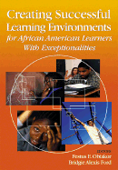 Creating Successful Learning Environments for African American Learners with Exceptionalities