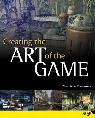 Creating the Art of the Game - Omernick, Matthew