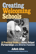 Creating Welcoming Schools: A Practical Guide to Home-School Partners with Diverse Families