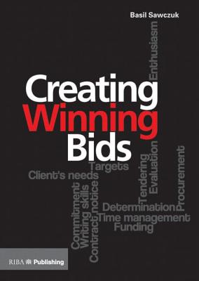 Creating Winning Bids - Sawczuk, Basil