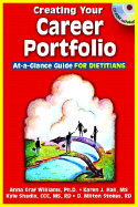 Creating Your Career Portfolio: At-A-Glance Guide for Dietitians - Shadix, Kyle W, MS, Rd, and Stokes, D Milton, MPH, Rd, and Williams, Anna Graf