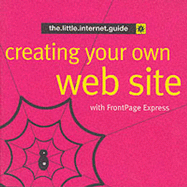 Creating Your Own Web Site