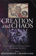 Creation and Chaos: A Reconsideration of Hermann Gunkel's Chaoskampf Hypothesis