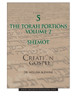 Creation Gospel Workbook Five: Shemot: Volume II