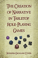 Creation of Narrative in Tabletop Role-Playing Games