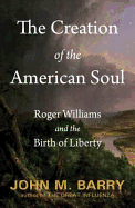 Creation of the American Soul - Barry, John