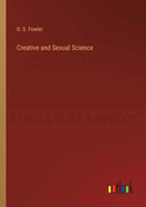 Creative and Sexual Science