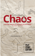 Creative Chaos (2nd Edition): Learning Lessons on Inclusion & Innovation Making the Magic