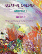 Creative Children Like the Animals of the World: Social emotional learning for elementary students