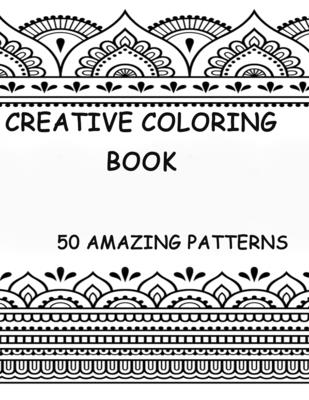 Creative coloring book: 50 amazing patterns with building, tree, blanket, flowers, environment, book etc. - Smith, Braylon, and Art, Leona Color