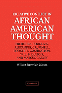 Creative Conflict in African American Thought