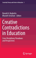 Creative Contradictions in Education: Cross Disciplinary Paradoxes and Perspectives