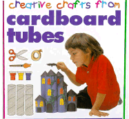 Creative Crafts: Cardboard Tube - Connor, Nikki, and Nikki Connor