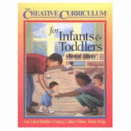 Creative Curriculum for Infants & Toddlers-Revised Edition