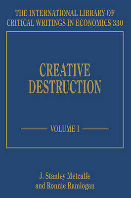 Creative Destruction - Metcalfe, J. S. (Editor), and Ramlogan, Ronnie (Editor)