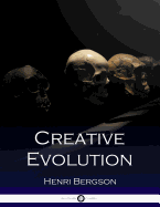 Creative Evolution: Humanity's Natural Creative Impulse