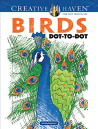 Creative Haven Birds Dot-To-Dot Coloring Book