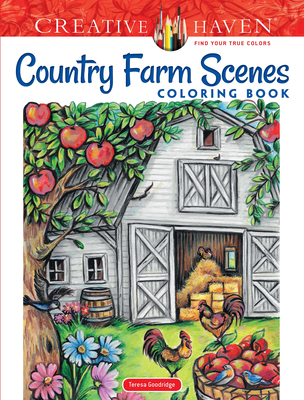 Creative Haven Country Farm Scenes Coloring Book - Goodridge, Teresa